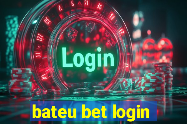 bateu bet login